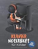  Klavier Notenheft für Kinder: Blanko Notenheft mit 8 extra großen Systemen pro Seite für kleine Pianistinnen & Pianisten, 100 Seiten A4, für den Musikunterricht, Instrumentalunterricht, Musiktheorie