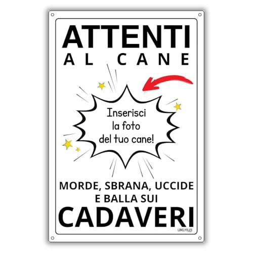 LOVELYTILES Cartello Attenti Al Cane Personalizzato Morde Sbrana Uccide Balla Sui Cadaveri PVC 20x30 cm Segnale di avvertimento per cani