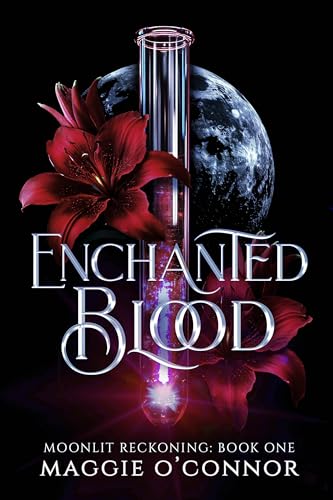 Enchanted Blood (Moonlit Reckoning)