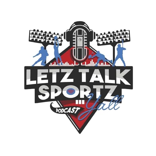 Letz Talk Sportz Yall Podcast cover art