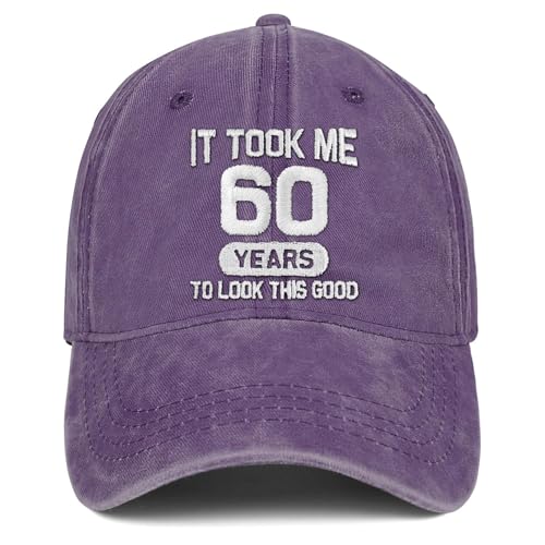 Image of 60th Birthday Gifts for Men Women 60 Year Old Gifts Decorations Took Me 60 Years to Look This Good Washed Cotton Hat