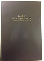 Diary of Colonel William Fairfax Gray: From Virginia to Texas, 1835-36 B000E3E4RI Book Cover