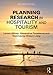 Planning Research in Hospitality and Tourism