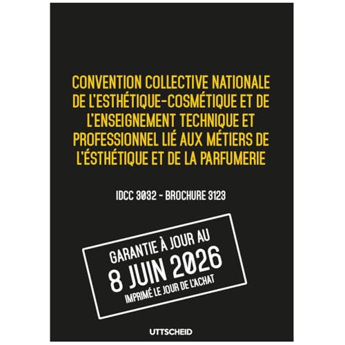 Convention collective esthétique IDCC 3032 pour vérifier les salaires et la brochure 3123