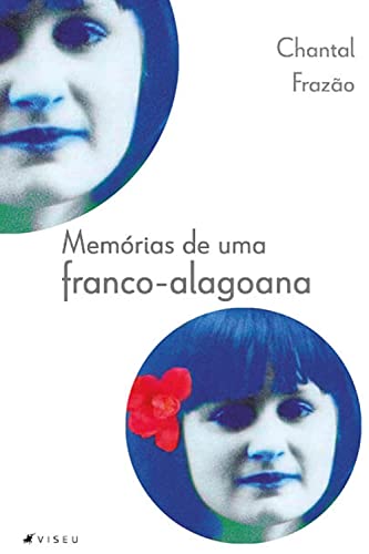 Memórias de uma franco-alagoana - Frazão, Chantal