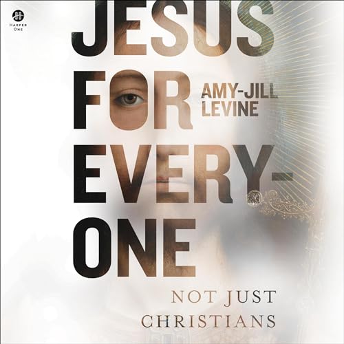 Jesus for Everyone by Amy-Jill Levine episode artwork