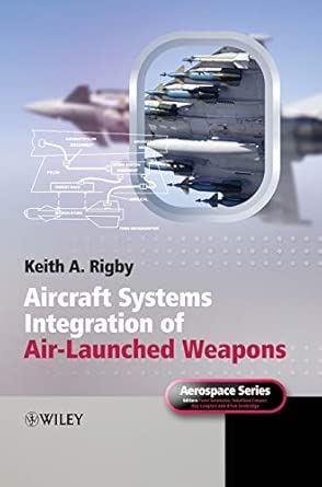 Aircraft Systems Integration of Air-Launched Weapons-Wow! eBook