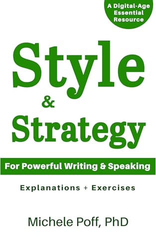 Style & Strategy: For Powerful Writing and Speaking (English Edition)