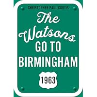 The Watsons Go to Birmingham--1963