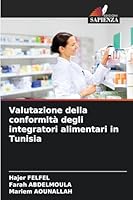 Valutazione della conformità degli integratori alimentari in Tunisia 6209259235 Book Cover