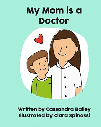 My Mom Is A Doctor (My Mom Is... Books)