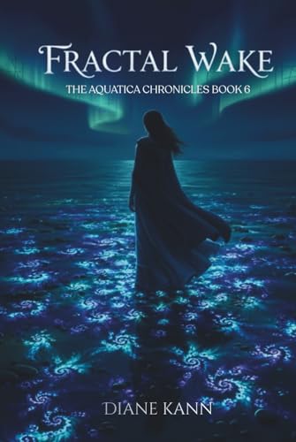 Fractal Wake (The Aquatica Chronicles)