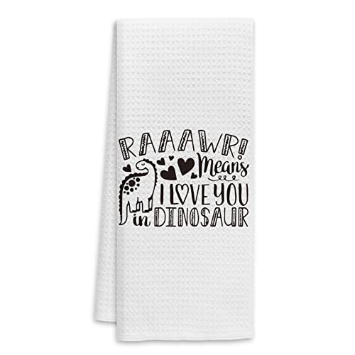 Rawr Means I Love You In Dinosaur Funny Kitchen Towels Dish Towels,Cartoon Dinosaur Hearts For Boys Bathroom,Boys Kids Girls Son Daughter Gifts #TOP20