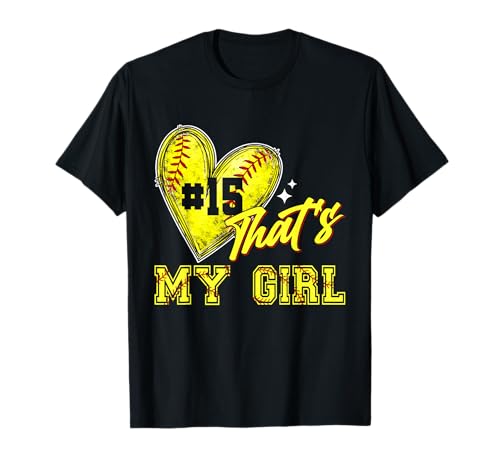 Softball Mom Dad That's My Girl Jersey Number 15 Game Day T-Shirt