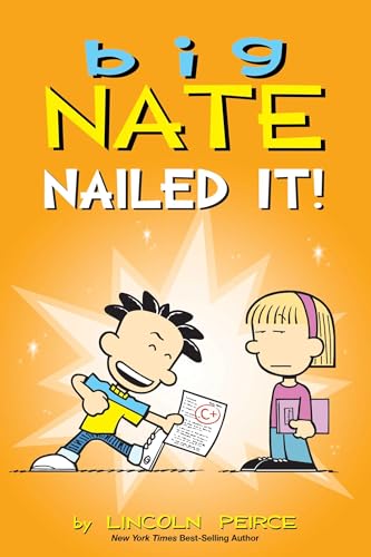 Big Nate: Nailed It! (Volume 28)