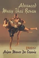 Muay Thai Advanced Boran: The Fighting Art Of Kings 1897307993 Book Cover