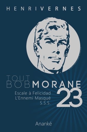 Télécharger TOUT BOB MORANE/23 Francais PDF