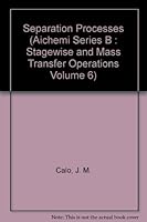 Separation Processes 081690426X Book Cover