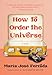 How to Order the Universe