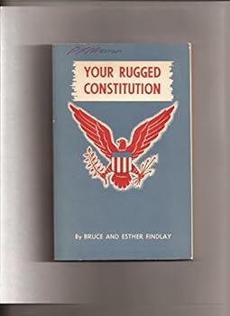 Unknown Binding Your Rugged Constitution ( (American Ideals Series, Stanford University) Book