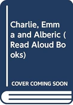 Charlie, Emma & Alberic - Book  of the Charlie & Emma
