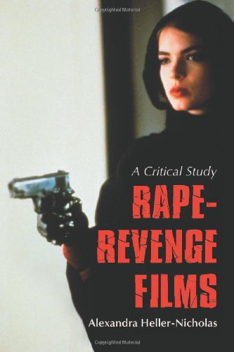 Buy Rape-Revenge Films: A Critical Study โ BookShops.in