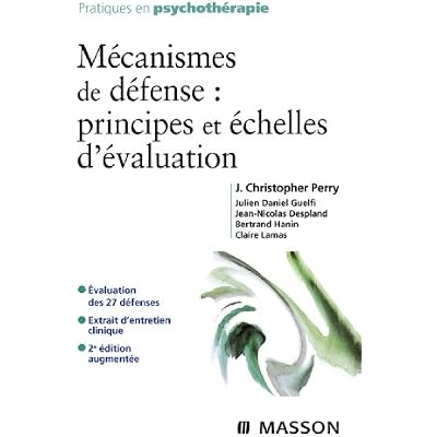 M&eacute;canismes de d&eacute;fense : principes et &eacute;chelles d'&eacute;valuation