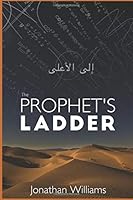 The Prophet's Ladder 1520611706 Book Cover