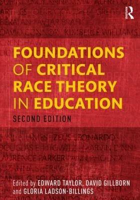 Foundations of Critical Race Theory in Education: Edward Taylor ...
