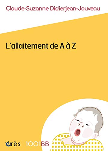 Télécharger L'allaitement de A à Z PDF Ebook En Ligne
