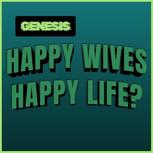 Happy Wife, Happy Life?