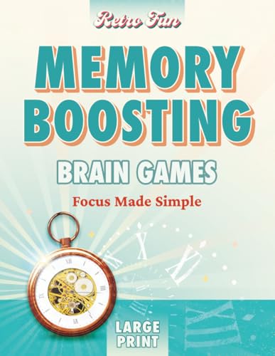 Retro Fun Memory Boosting Brain Games for Seniors & Adults: Large Print Puzzle & Activity Book to Strengthen Recall & Focus at Any Age with a Variety of Word & Visual Games image 2