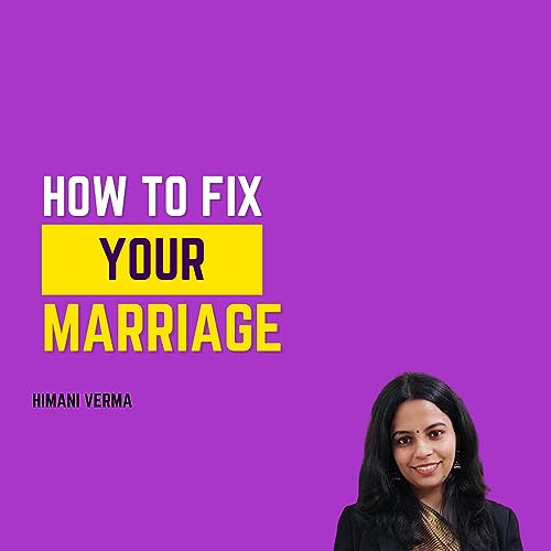 How To Fix Your Marriage: Marital Therapy cover art