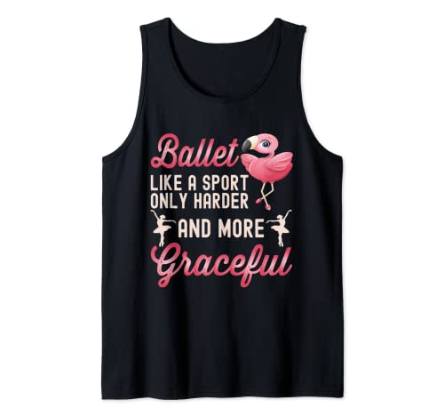 Ballet como un deporte solo más difícil Bailarina divertida Baile de ballet Camiseta sin Mangas