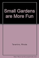 Small Gardens are More Fun B0088RSGJE Book Cover