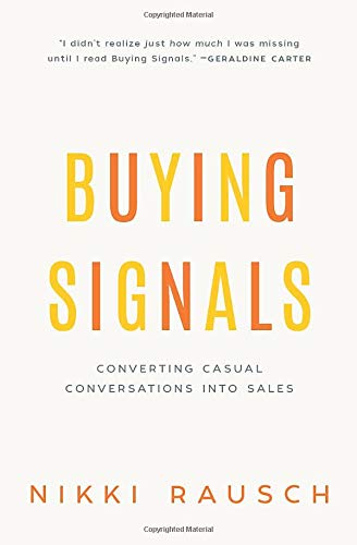 Buying Signals: Turn Casual Conversations into Sales