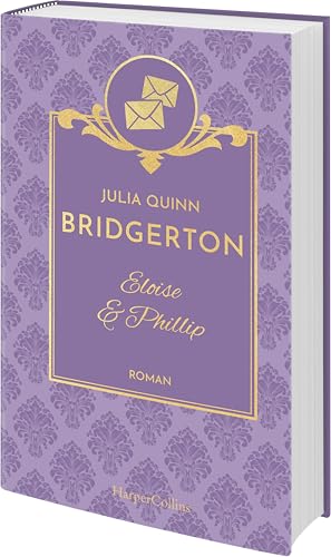 Bridgerton - Eloise & Phillip: Band 5 | Die Vorlage zum NETFLIX-Welterfolg | Die Regency Romane der SPIEGEL-Bestsellerautorin jetzt als limitierte Schmuckausgabe mit Lesebändchen für 22,00 EUR (-25%) statt 110,50 EUR bei amazon.de Bild: Bridgerton - Eloise & Phillip: Band 5 | Die Vorlage zum NETFLIX-Welterfolg | Die Regency Romane der SPIEGEL-Bestsellerautorin jetzt als limitierte Schmuckausgabe mit Lesebändchen für 22,00 EUR (-25%) statt 110,50 EUR bei amazon.de
