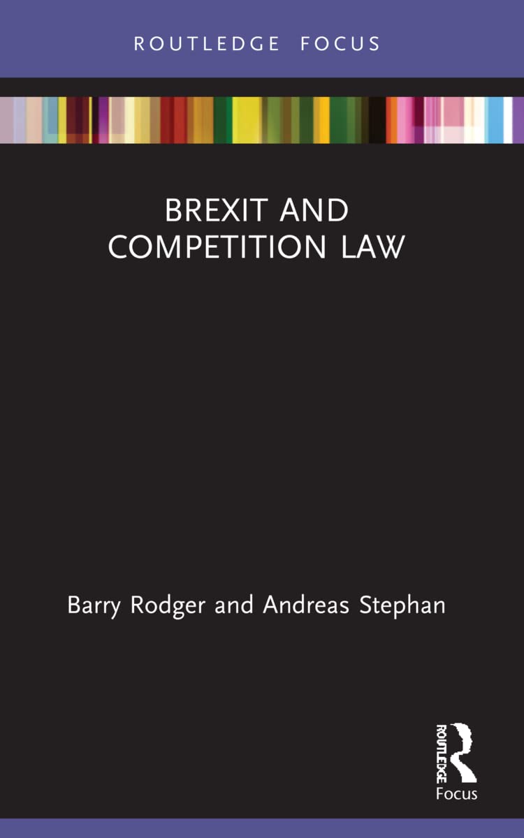 Brexit and Competition Law (Legal Perspectives on Brexit)