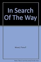 In search of the way;: A diary B0007JEML2 Book Cover