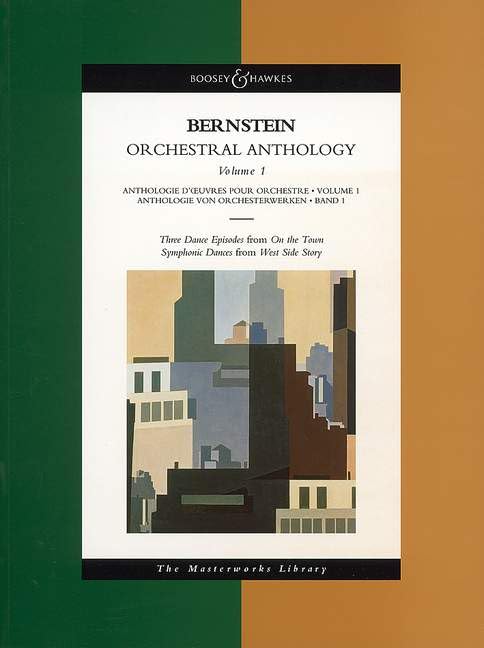 Bernstein Orchestral Anthology, Vol. 1 (Three Dance Episodes from On The Town; Symphonic Dances from West Side Story)