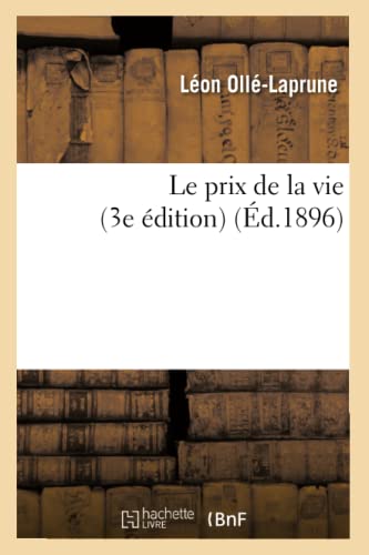 Le prix de la vie (3e édition) (Philosophie) (French Edition)