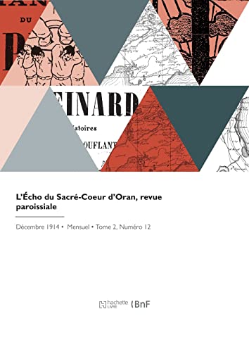 L'Écho du Sacré-Coeur d'Oran, revue paroissiale (French Edition)