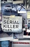 The Serial Killer Files