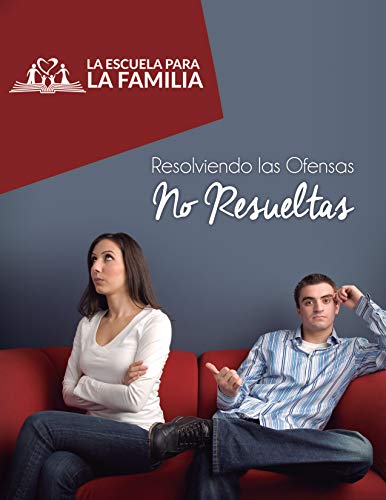 Resolviendo las ofensas no resueltas (Spanish Edition)