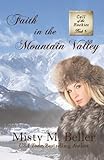 Faith in the Mountain Valley (Call of the Rockies series)