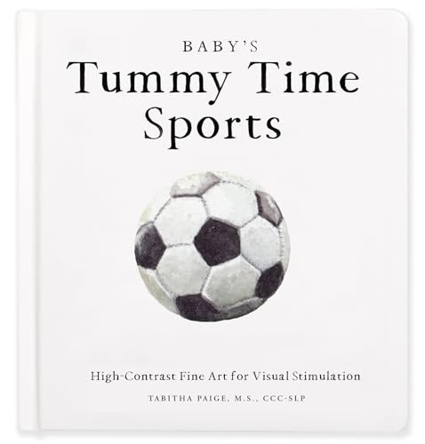 Image of Baby's Tummy Time Sports: High-Contrast Fine Art for Visual Stimulation (Tabitha Paige Children's Book Series)