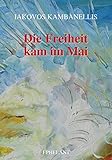  Die Freiheit kam im Mai. Mit CD \