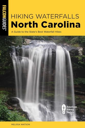 Hiking Waterfalls North Carolina: A Guide To The State's Best Waterfall Hikes