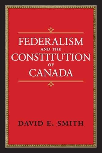 Federalism and the Constitution of Canada