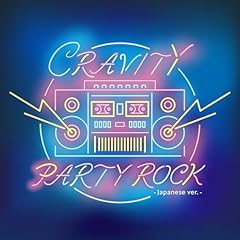 PARTY ROCK -Japanese ver.- / CRAVITY